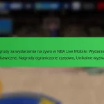 Nagrody za wydarzenia na żywo w NBA Live Mobile: Wydarzenia błyskawiczne, Nagrody ograniczone czasowo, Unikalne wyzwania